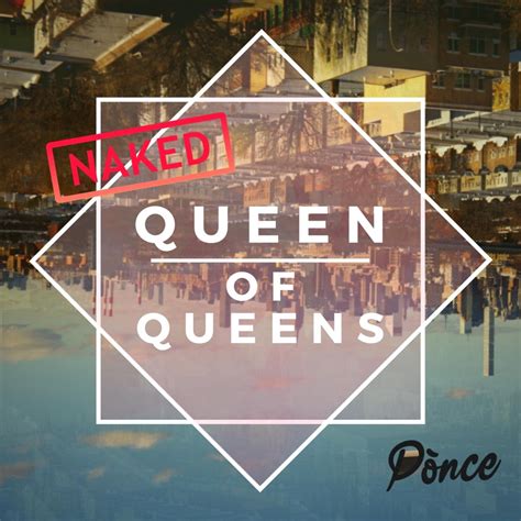 NAKED Queen of Queens Single by Pònce on Apple Music