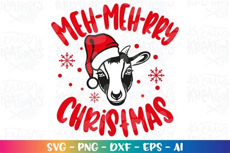 Christmas Svg Christmas Goat Meh Mehrry Christmas Funny