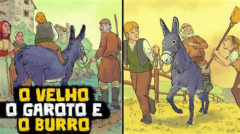 O Velho o Menino e o Burro É impossível agradar a todos Fábulas do