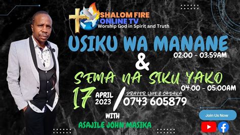 Live Usiku Wa Manane Th April Youtube