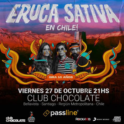 Eruca Sativa En Chile La Música Es Un Arma Maravillosa Música Y Espectáculo