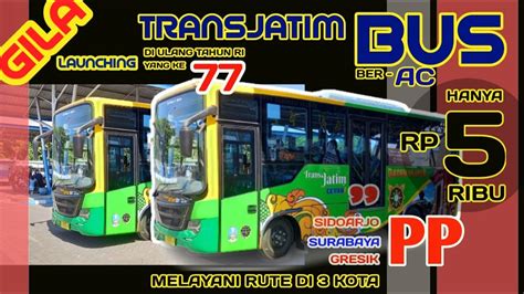 Bus Trans Jatim Transportasi Masal Murah Banyak Kenyamanan I Review