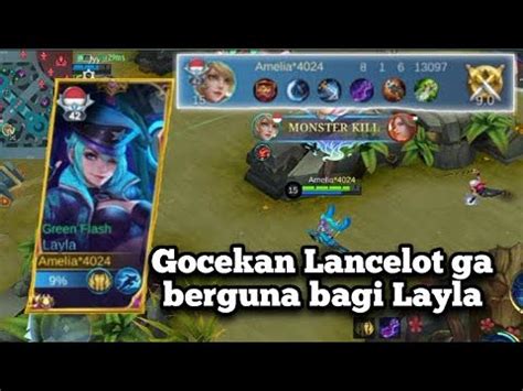 Good Bye Lancelot Sat Set Mu Tidak Bisa Membunuh Layla Ku Mobile