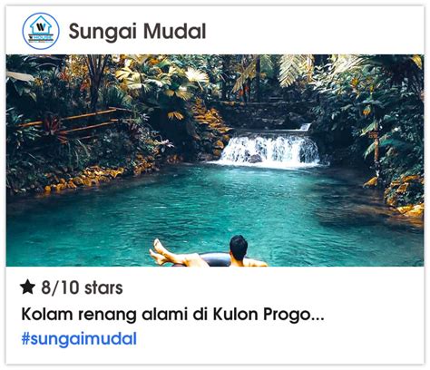 Sungai Mudal : Daya Tarik, Fasilitas, Rute, Jam Buka dan Harga Tiket ...