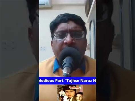 Melodious Part Tujhse Naraz Nahin Youtube