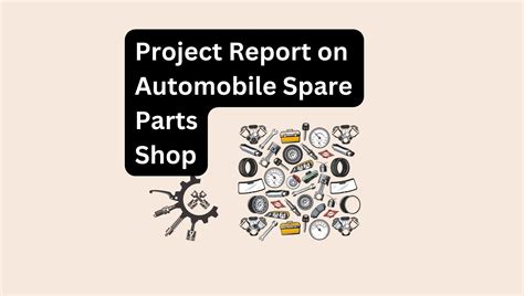 Project Report On Automobile Spare Parts Shop Business Plan