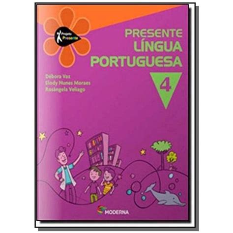 Projeto Presente Lingua Portuguesa 5o Ano Moderna Didaticos Pontofrio