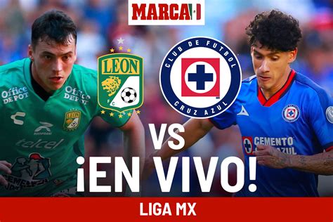 Liga Mx 2023 León Vs Cruz Azul Dónde Ver Hora Y Transmisión Partido