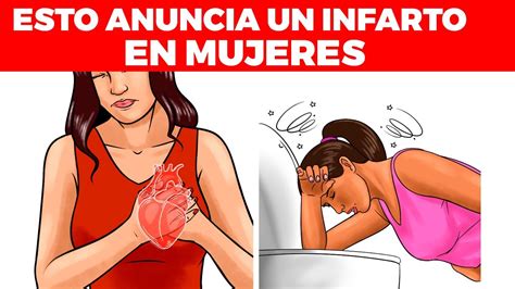 9 Síntomas De Un Infarto En Mujeres Que No Debes Ignorar Y Cuando Acudir A Urgencias Youtube