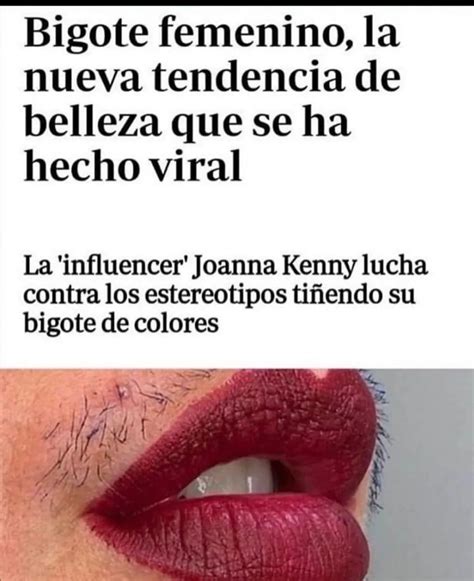 Bigote Femenino La Nueva Tendencia De Belleza Que Se Ha Hecho Viral