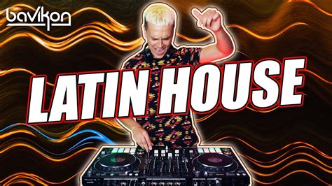 Latin House Mix 2022 4 Latin House Party Mix 2022 Latin Tech