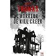 Amazon Fr L Horreur De Kill Creek Thomas Scott Livres