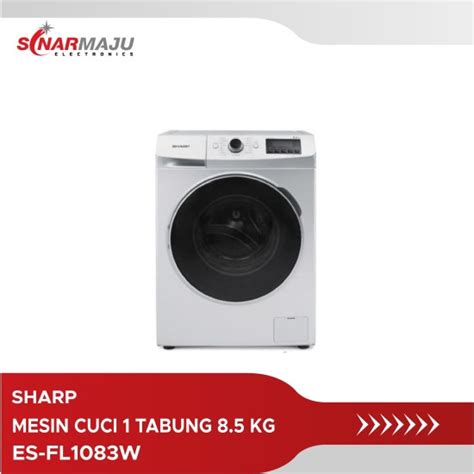 Sharp Mesin Cuci 1 Tabung 8 5 Kg Front Loading ES FL1083W