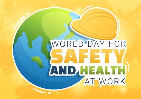 Premium Vector World Day Of Safety And Health At Work Illustration