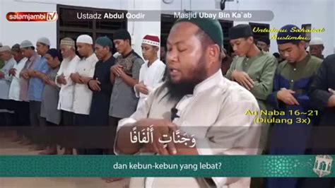 Hafalan Surah An Naba 16 21 Diulang 3x Ustadz Abdul Qodir