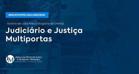 Judici Rio E Justi A Multiportas O Que E Como Funciona Arnaldo