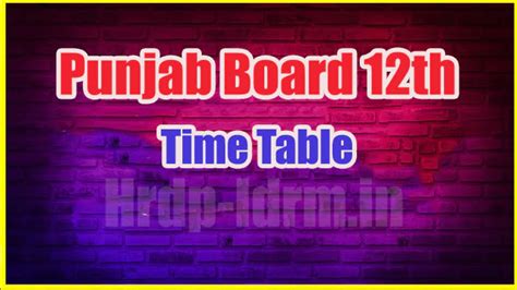 Punjab Board 12th Date Sheet 2024 Pseb Class 12th Time Table Date Sheet Pdf