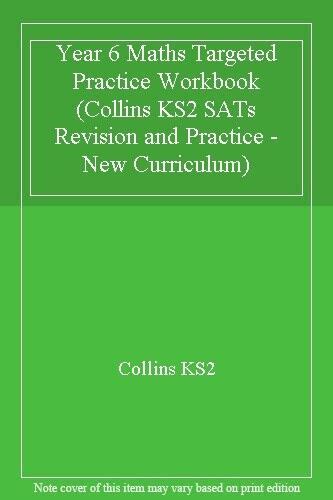 Year 6 Maths Sats Targeted Practice Workbook Collins Ks2 Sats Revision