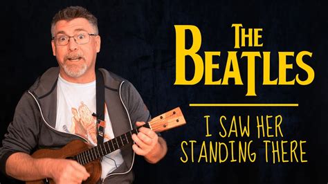 I Saw Her Standing There Beatles John Lennon Part Ukulele Tutorial Youtube