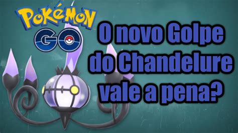 O NOVO GOLPE DO CHANDELURE É BOM EXPLICANDO O POLTERGEIST POKÉMON