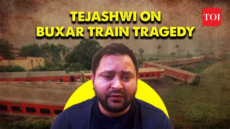 Bihar Train Accident Deputy Cm Tejashwi Yadav Says Alert Issued And