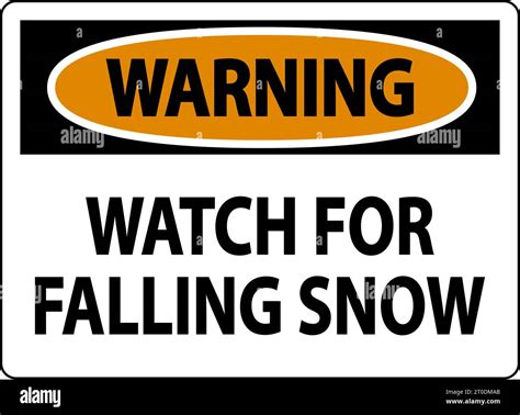 Warning Sign Watch For Falling Snow Stock Vector Image And Art Alamy