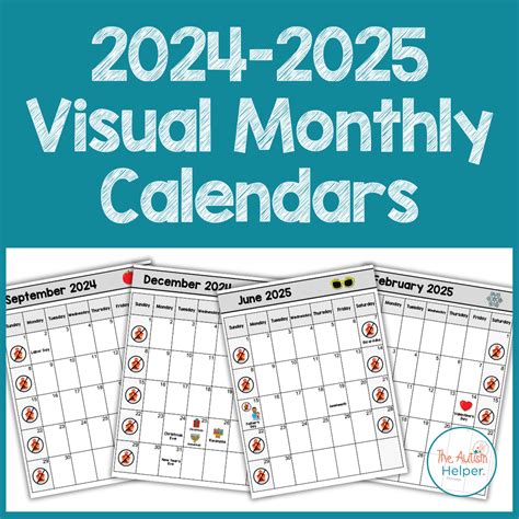 2024 2025 Visual Monthly Calendars The Autism Helper