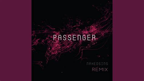 Passenger Remix Youtube