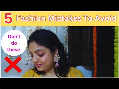 5 Fashion Mistakes To Avoid Fashion Mistakes Improve Dressing Sense Chi