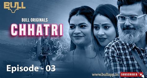 Chhatri 2024 Bull App Hindi Hot Porn Web Series Ep 3 Uncutmaza Xyz