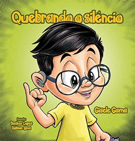 Quebrando O Sil Ncio Sara E Sua Turma Ebook Resumo Ler Online E