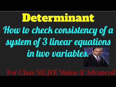 How To Check Consistency Of A System Of Three Linear Equations In Two