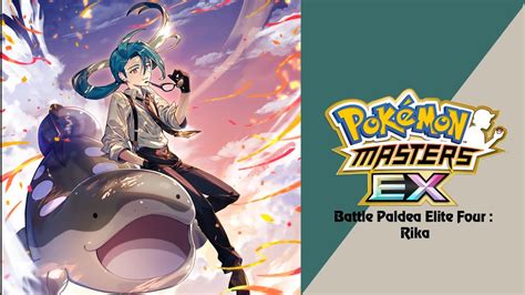 🎼 Battle Vs Paldea Elite Four Rika Pokémon Masters Ex Hq 🎼 Youtube