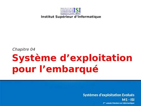 PPT Systèmes dexploitation Evolués M1 ISI 1 ére année Mastere en