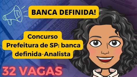 Banca Definida Concurso Prefeitura De Sp Analista Youtube