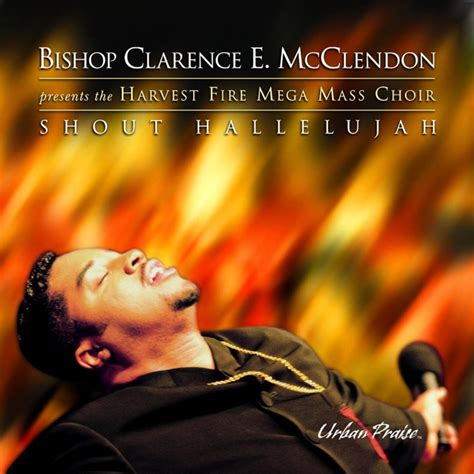 Bishop Clarence E Mcclendon I Came To Magnify The Lord Lyrics