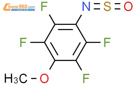 88785 40 4 Benzenamine 2 3 5 6 tetrafluoro 4 methoxy N sulfinyl CAS号