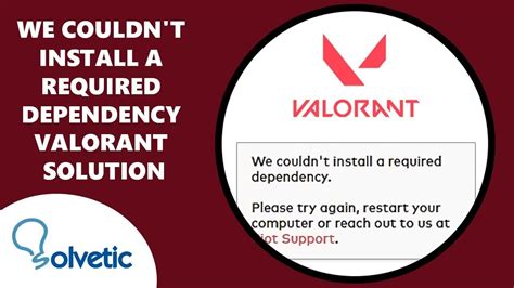 We Couldn T Install A Required Dependency Valorant Youtube