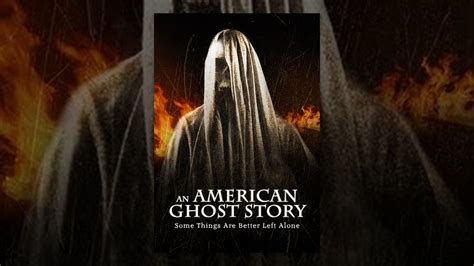 An American Ghost Story Youtube