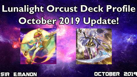 Yu Gi Oh Updated Lunalight Orcust Deck Profile October Youtube