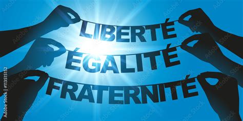 Liberté égalité fraternité Devise France Stock Vector Adobe Stock