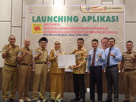 Pemprov Bengkulu Gandeng Bank Bengkulu Launcing Aplikasi E Retribusi