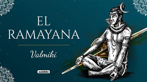 EL RAMAYANA AUDIOLIBRO COMPLETO EN ESPAÑOL VALMIKI AUDIOLIBROS DEL