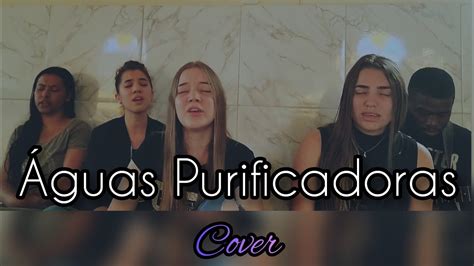 Águas Purificadoras Cover YouTube