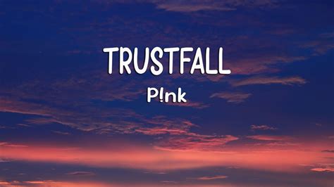 P NK TRUSTFALL Lyrics YouTube