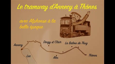 En Tramway Vapeur D Annecy Th Nes La Belle Poque Youtube