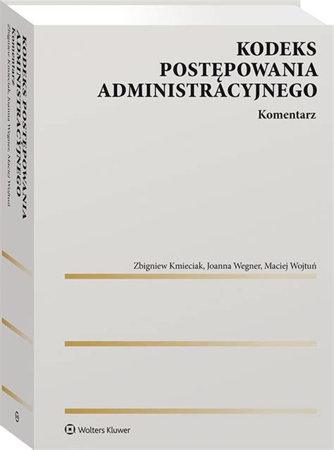 Kodeks Post Powania Administracyjnego Komentarz Ksi Ka Ebook