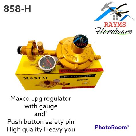 Maxco Lpg Regulator With Gauge And Push Button Safety Pin H Heavy