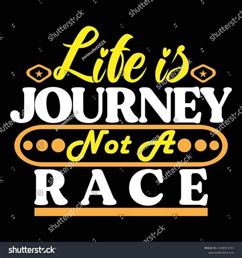 Life Journey Not Race Life Style Stock Vector Royalty Free