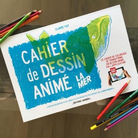 Cahier de Dessin Animé LA MER Editions Animées